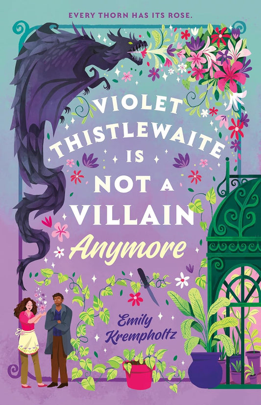 Violet Thistlewaite Is Not a Villain Anymore Book by Emily Krempholtz book cover