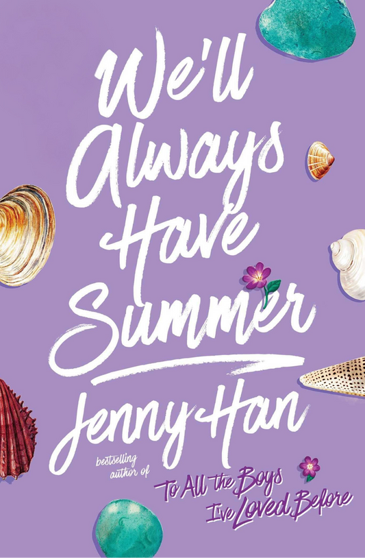 We'll Always Have Summer Book by Jenny Han