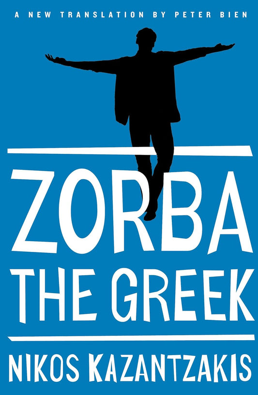 Zorba the Greek Novel by Nikos Kazantzakis