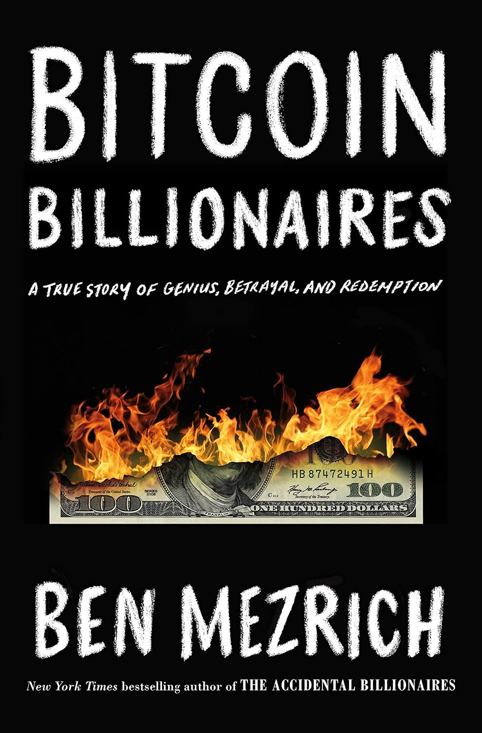 Bitcoin Billionaires by Ben Mezrich