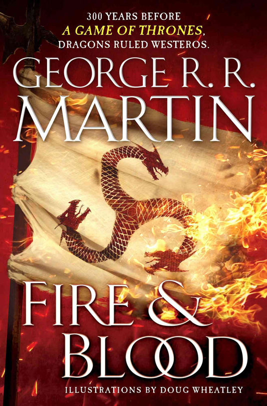 Fire & Blood Book by George R. R. Martin book cover