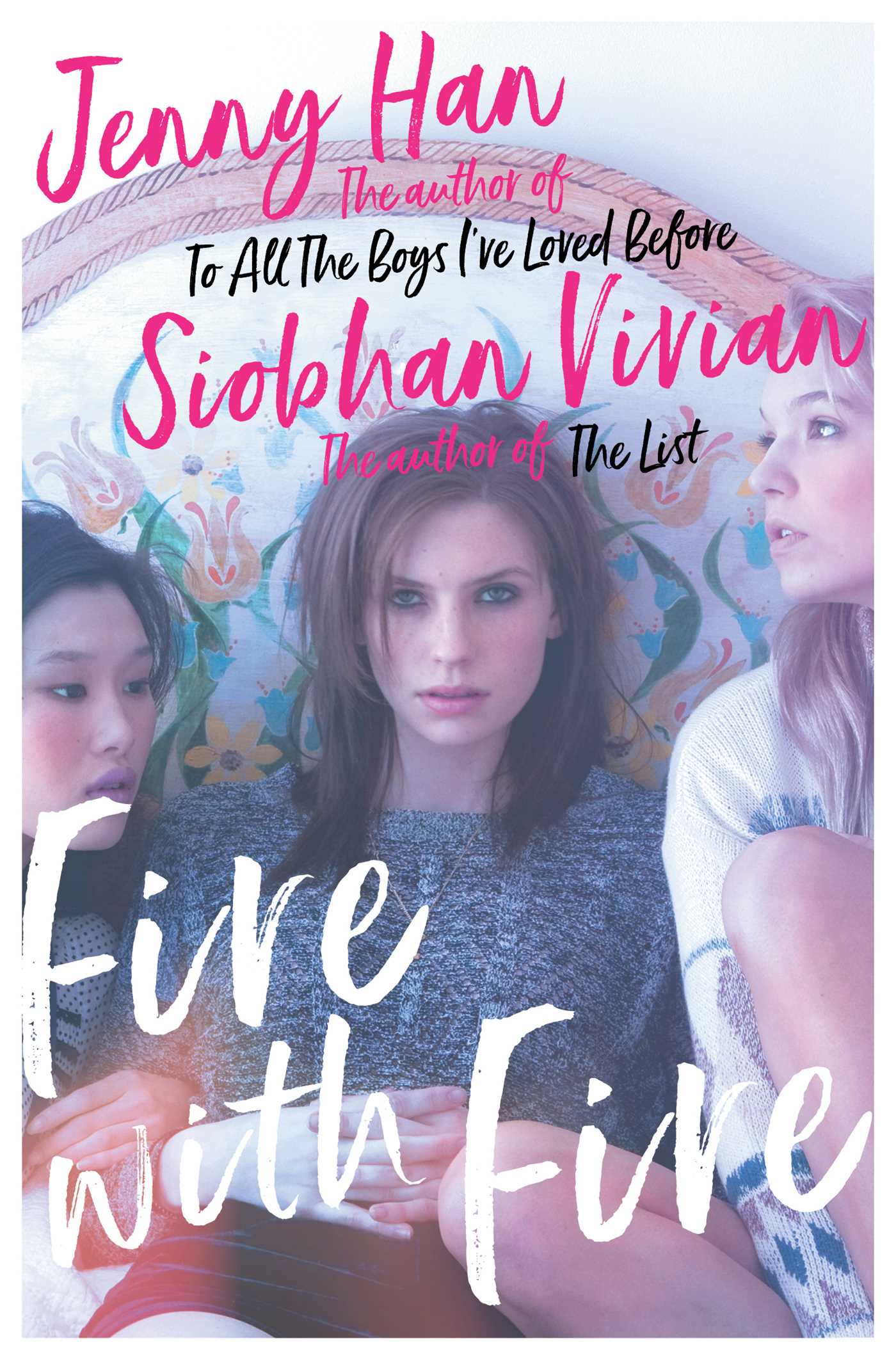 Fire with Fire Book by Jenny Han and Siobhan Vivian
