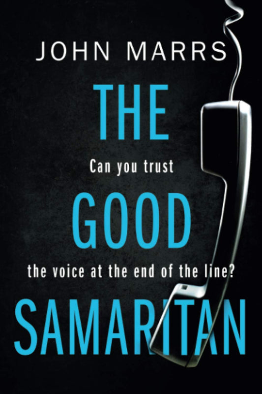 The Good Samaritan Book by John Marrs