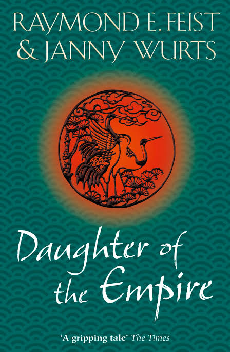 Daughter of the Empire Novel by Janny Wurts and Raymond E. Feist book cover