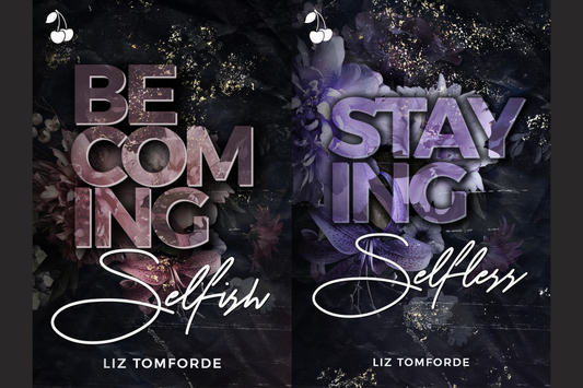 The Selfish Series by Liz Tomforde