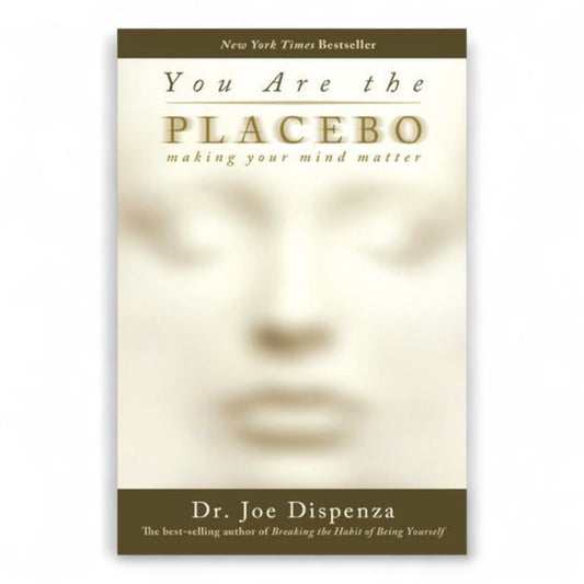 You are the placebo