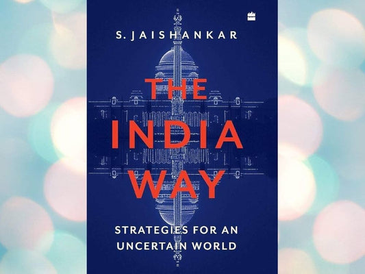 The India Way by S. Jaishankar