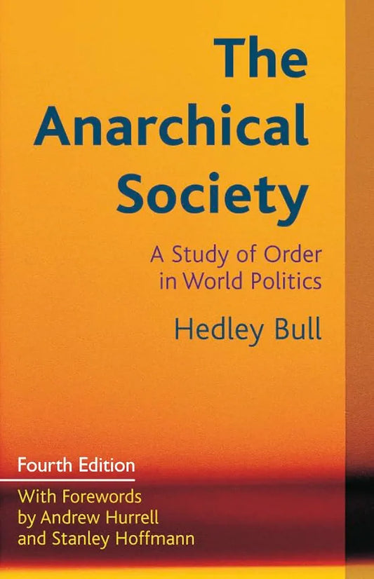 The Anarchical Society by Hedley Bull book cover