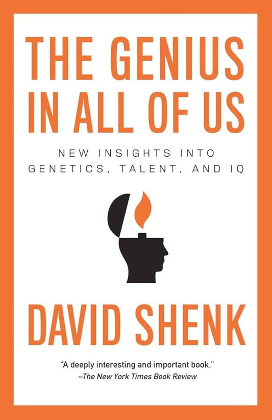 The Genius in All of Us: New Insights Into Genetics