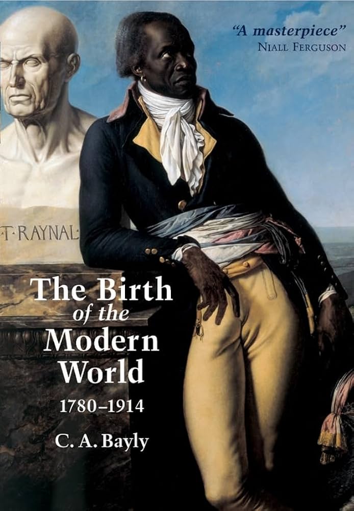 The Birth of the Modern World, 1780-1914
Book by Christopher Bayly