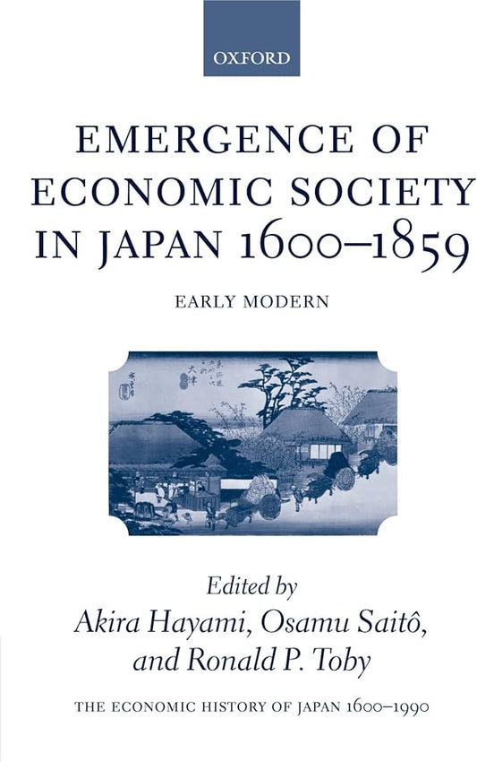 The Emergence of Economic Society in Japan, 1600–1859