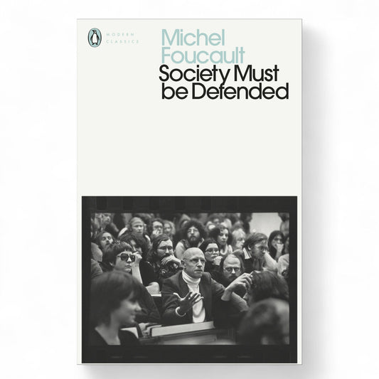Society Must Be Defended
Book by Michel Foucault