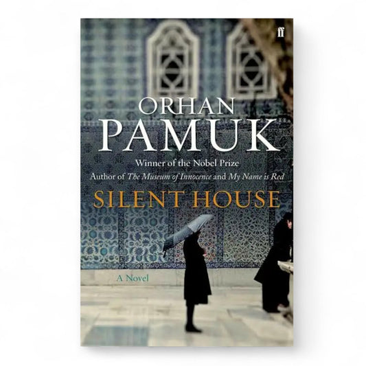 Silent House
by Orhan Pamuk