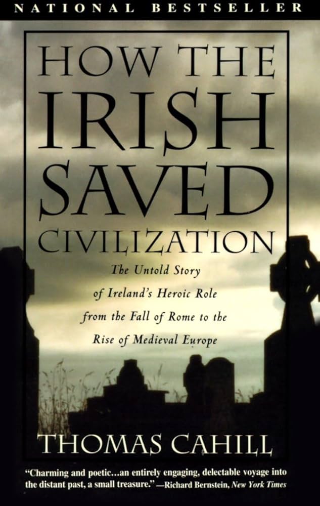 How the Irish Saved Civilization
Book by Thomas Cahill