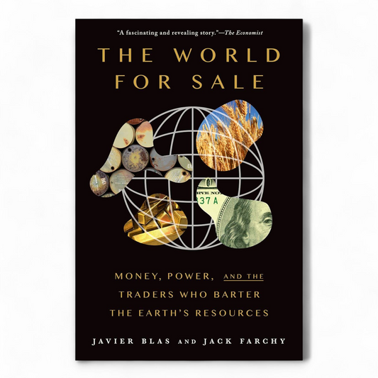 The World for Sale by Javier Blas