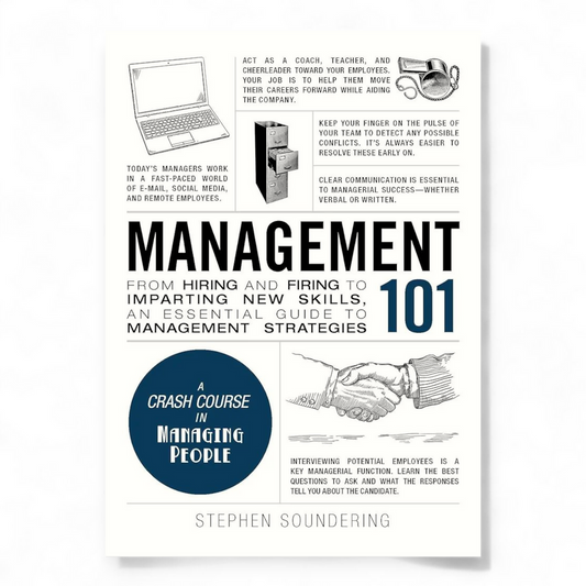 Management 101 by Stephen Soundering