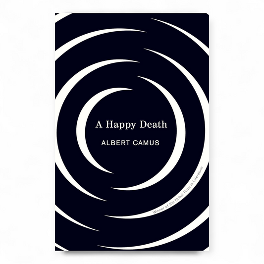 A Happy Death by Albert Camus