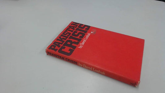 Pakistan Crisis by David Loshak