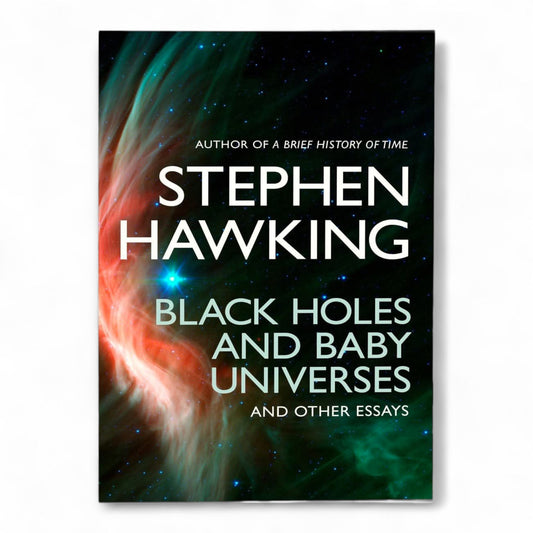 Black holes and baby Universes by Stephen Hawking