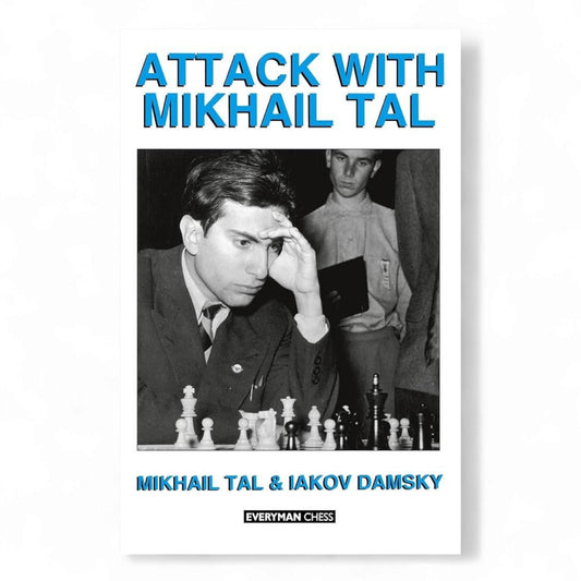 Attack with Mikhail Tal by Iakov Damsky and Mikhail Tal