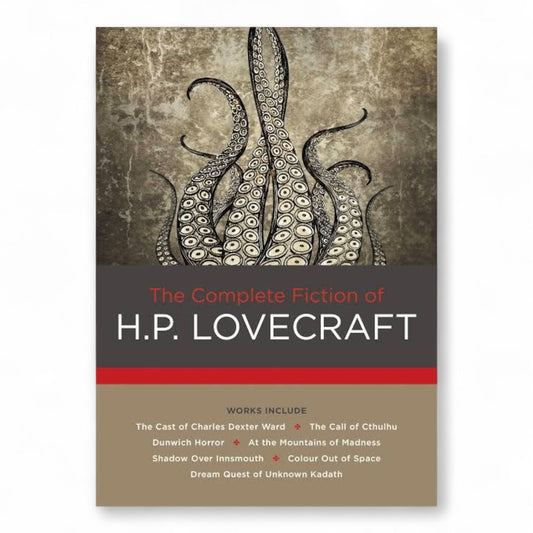 The Complete Fiction of H.P. Lovecraft