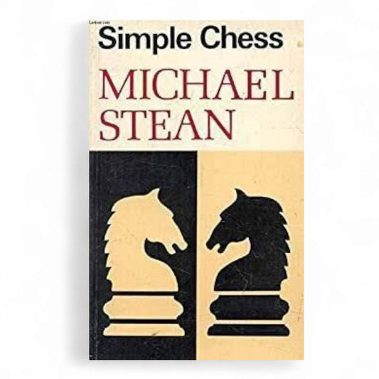 Simple Chess
Book by Michael Stean