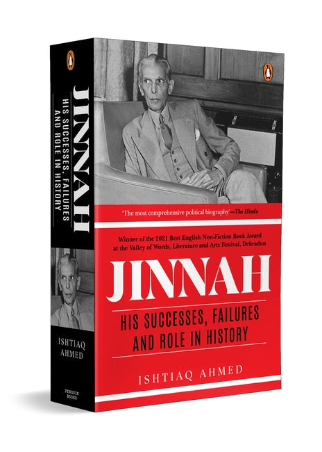 Jinnah His Successes, Failures and Role in History by Ishtiaq Ahmed