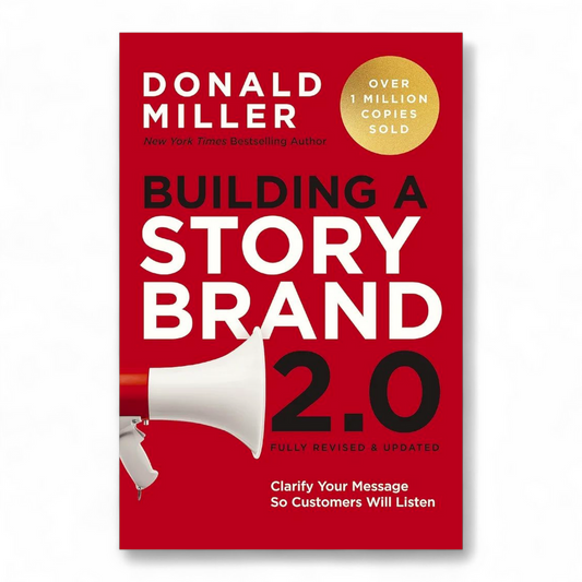 Building a Story Brand 2.0