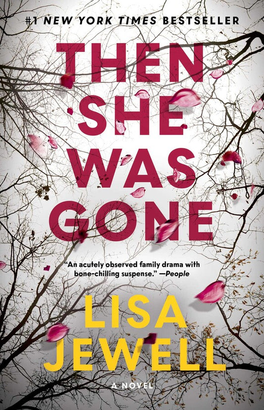 Then She Was Gone: A Novel
Novel by Lisa Jewell