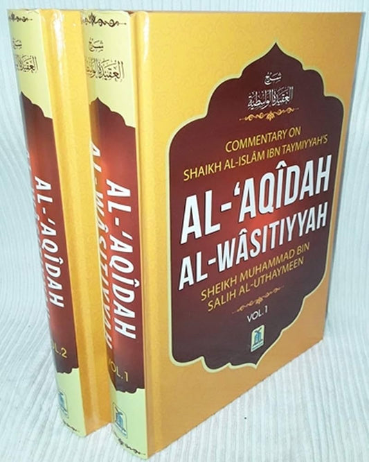 Commentary on Sheikh al-Islam Ibn Taymiyyah's Al-'Aqidah Al-Wasitiyyah book cover