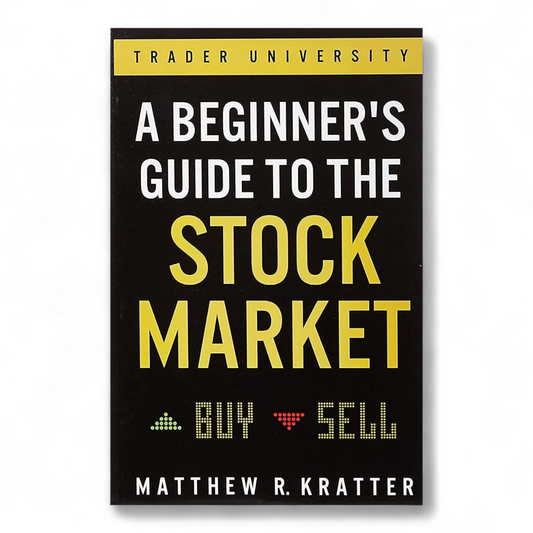 A Beginner's Guide to the Stock Market by Matthew R. Kratter