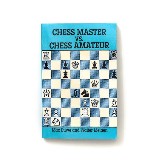 Chess Master vs. Chess Amateur