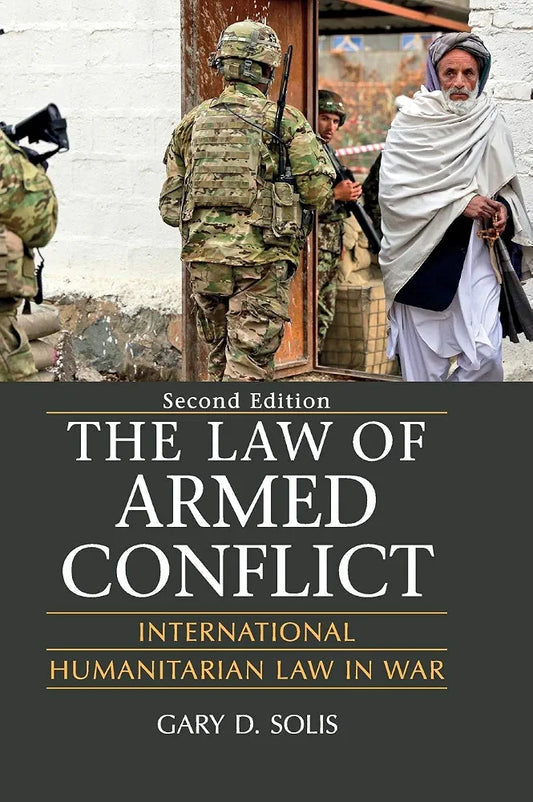 International Humanitarian Law by Gary D. Solis book cover