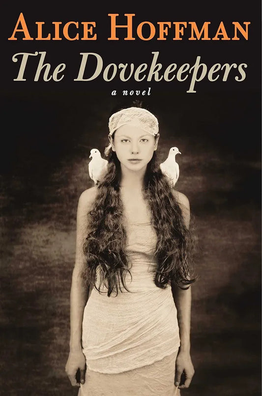 The Dovekeepers by Alice Hoffman