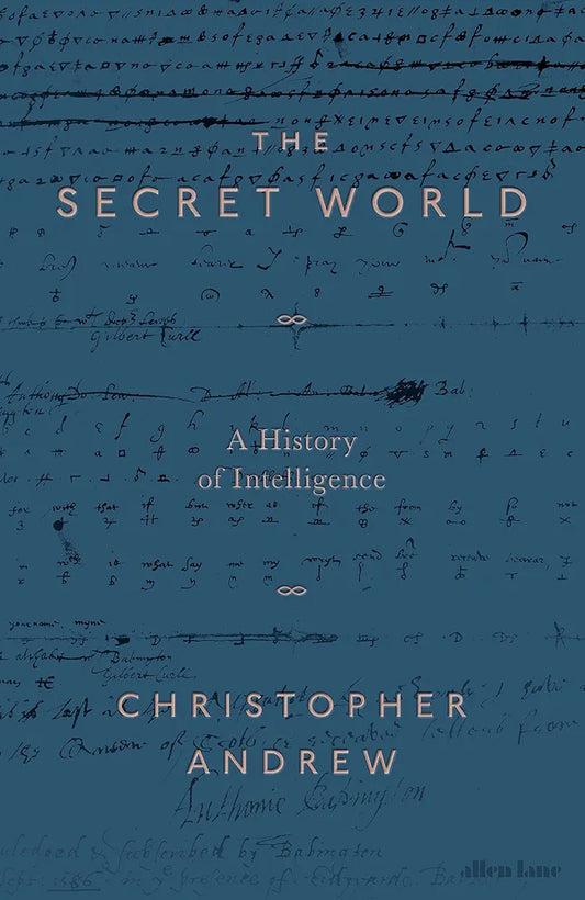 The Secret World: A History of Intelligence by Christopher Andrew book cover