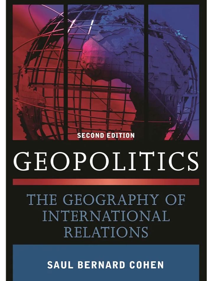 Geopolitics: The Geography of International Relations
Book by Saul B. Cohen