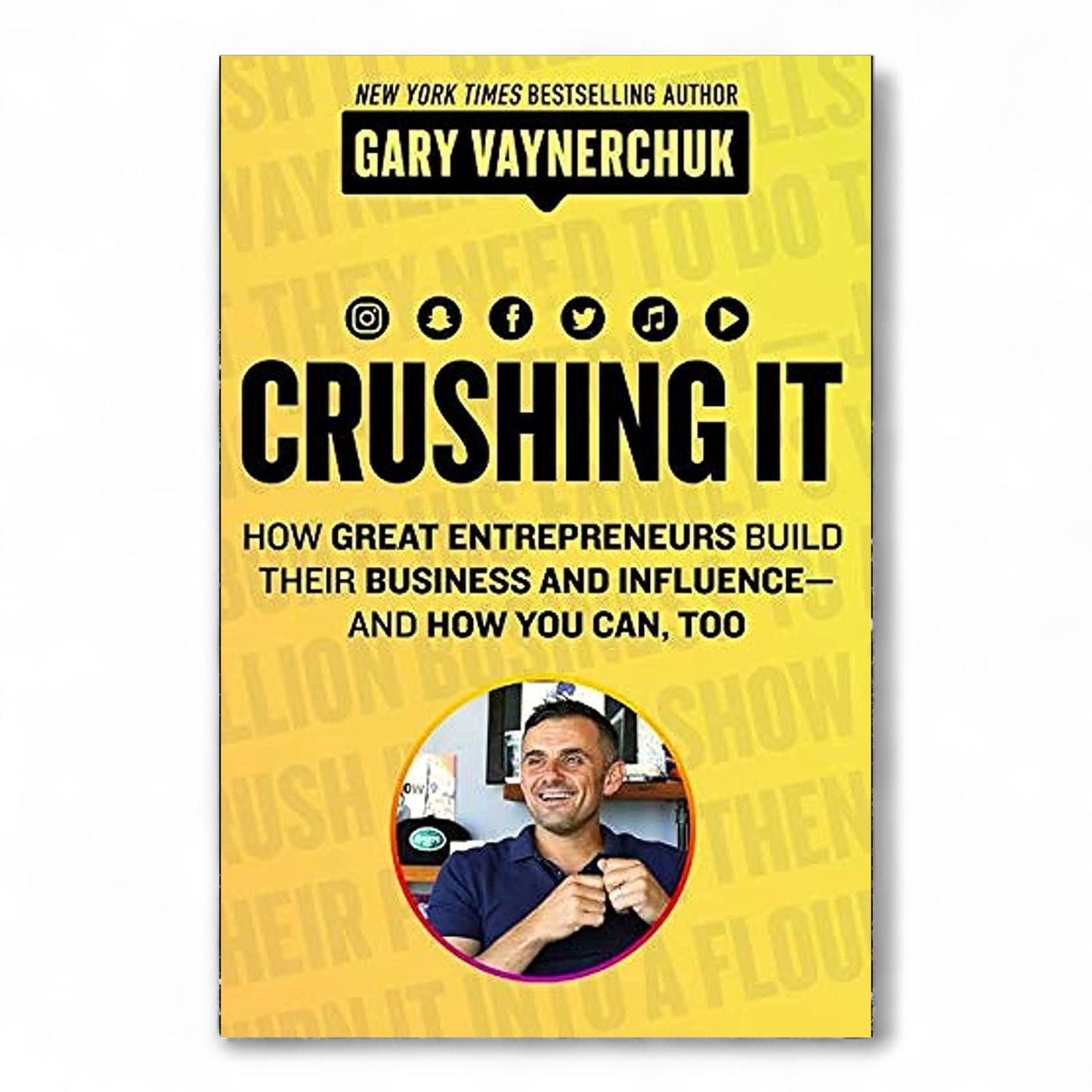 Crushing It by Gary Vaynerchuk