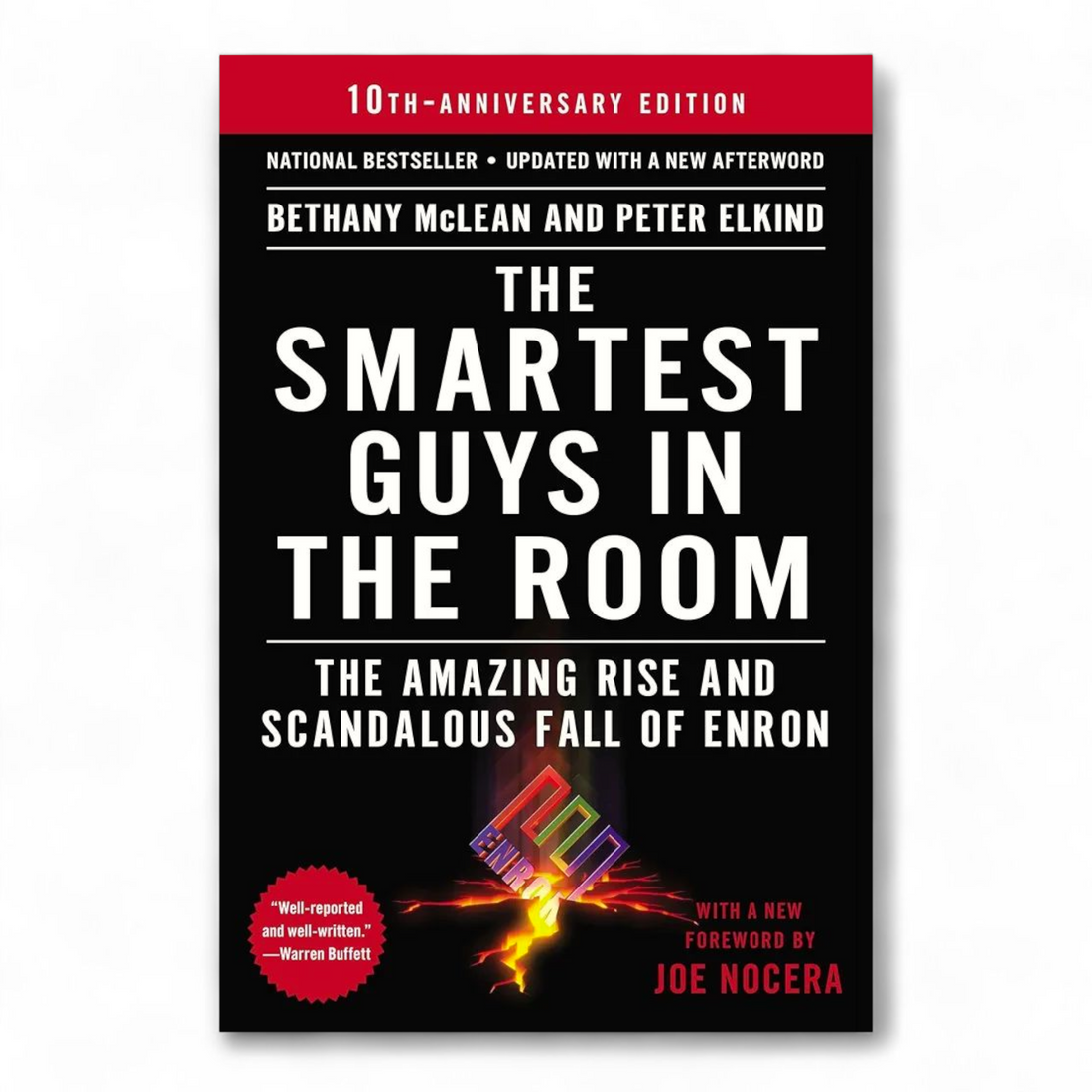 The Smartest Guys in the Room: The Amazing Rise and Scandalous Fall of Enron by Bethany McLean