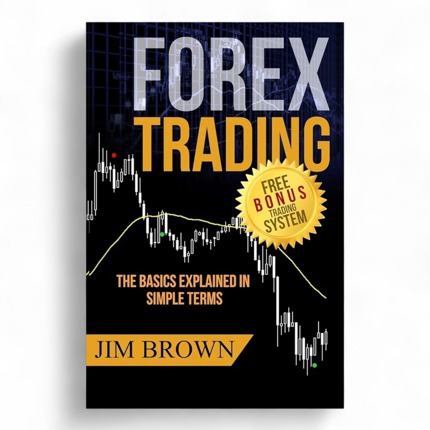 Forex Trading by Jim Brown