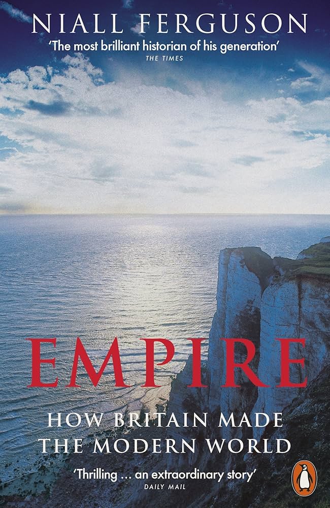 Empire: The Rise and Demise of the British World Order and the Lessons for Global Power
Book by Niall Ferguson