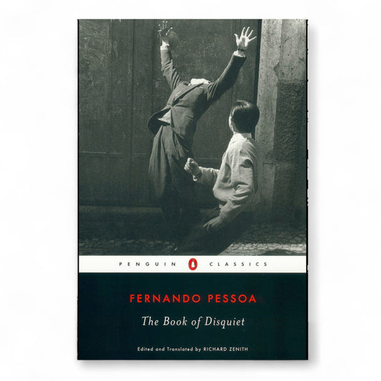 The Book of Disquiet by Fernando Pessoa