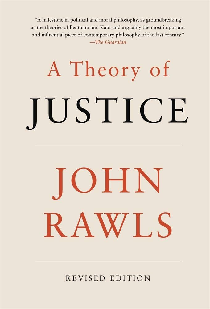 Theory of justice by John Rawls