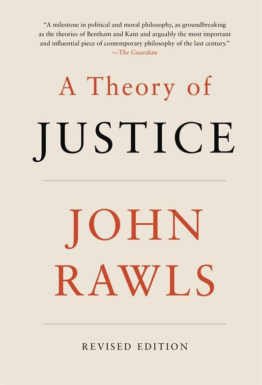Theory of justice by John Rawls