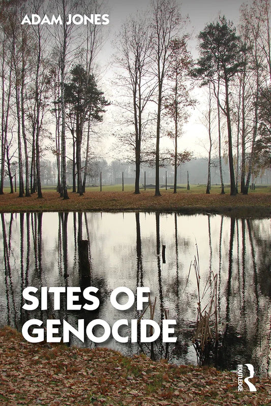 Sites of Genocide by Adam Jones book cover