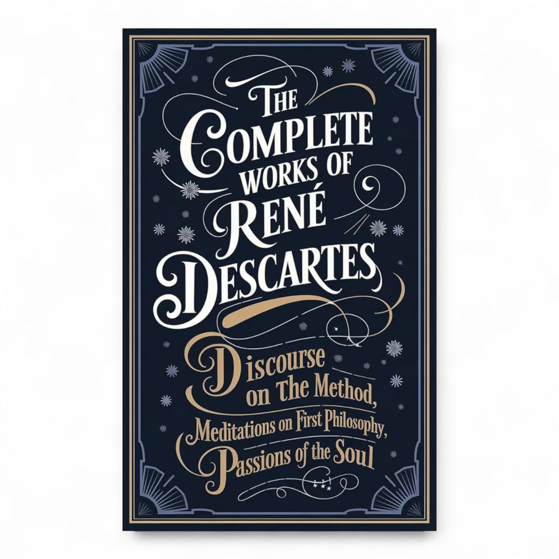 The Complete Works of Rene Descartes