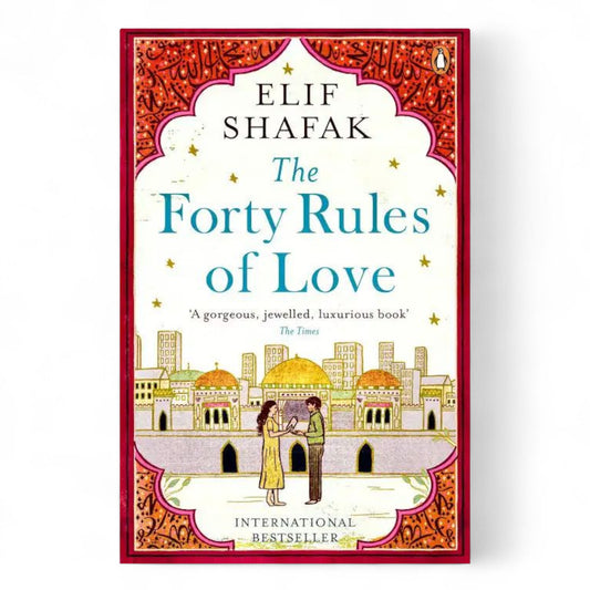 The Forty Rules of Love by Elif Shafak