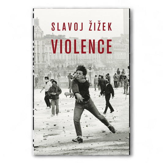 Violence: Six Sideways Reflections
Slavoj Žižek