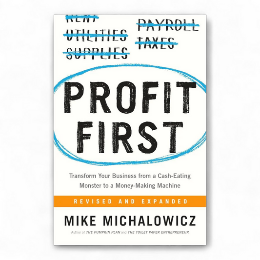 Profit First by Mike Michalowicz