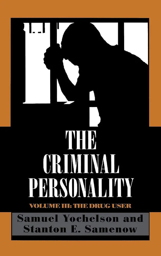 The Criminal Personality by Samuel Yochelson & Stanton Samenow book cover
