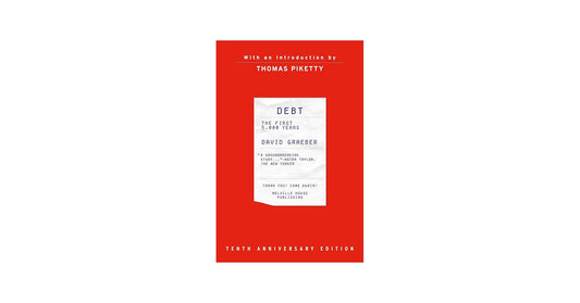 Debt: The First 5000 Years
Book by David Graeber